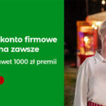 Premia do 1000 zł i prowadzenie mBiznes Konta za 0 zł w mBanku!