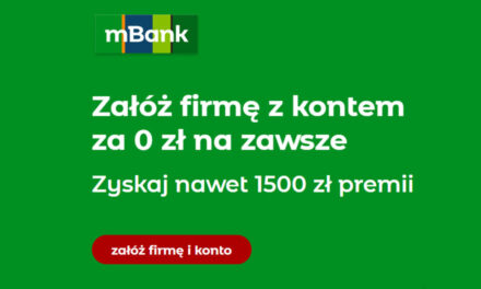 Premia do 1500 zł i konto firmowe za 0 zł w mBanku!