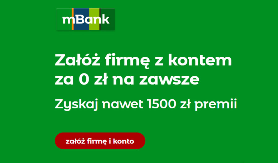 Premia do 1500 zł i konto firmowe za 0 zł w mBanku!