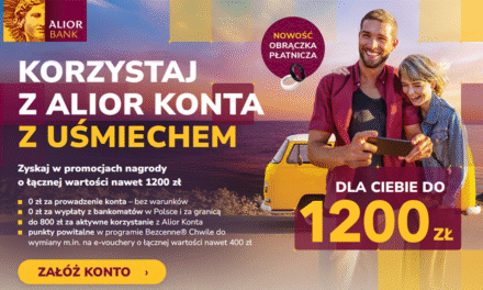 Gwarantowane 1200 zł premii od Alior Banku – Otwórz Konto Jakże Osobiste