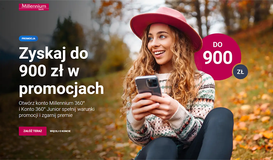 Odbierz nawet 900 zł za założenie konta w Banku Millennium!
