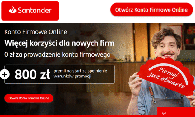 Premia 800 zł na start firmy z Kontem Firmowym Online w Santander Bank Polska!