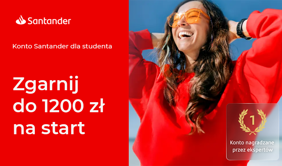 Otwórz Konto Santander dla studenta i zyskaj do 700 zł!