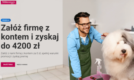 Odbierz nawet 4200 zł na rozruch firmy z Kontem Mój Biznes w Bank Millennium!