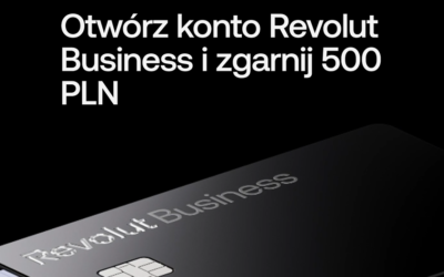 🚀 Revolut Business: Odbierz 500 PLN na start dla firmy