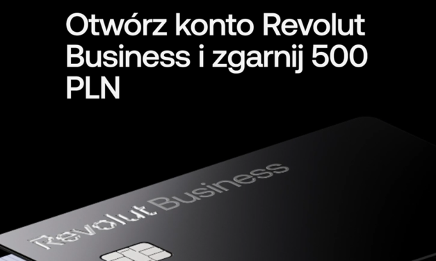 🚀 Revolut Business: Odbierz 500 PLN na start dla firmy