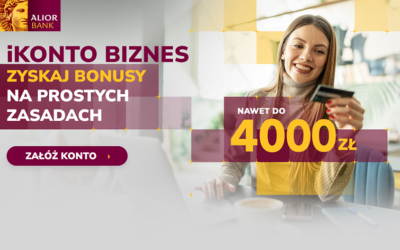 💼 4000 zł na rozwój Twojego biznesu – odkryj iKonto Biznes!