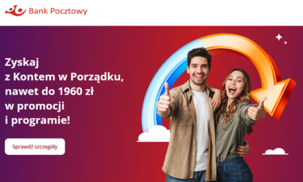 📯 Powiększ swój budżet nawet o 1960 zł z Bankiem Pocztowym!