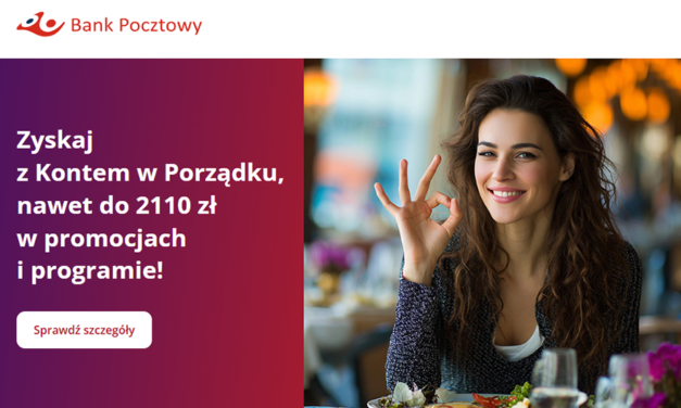🛍️ Odbierz nawet 2110 zł premii z Kontem w Porządku!