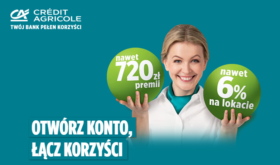 🌿 Zyskaj do 720 zł premii w Credit Agricole!