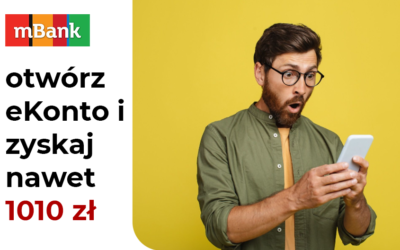 💰 Zgarnij nawet 1010 zł z mBankiem – Twój bonus czeka!