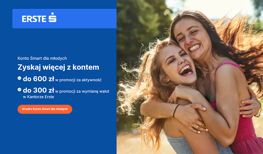 🎉 Młodzi zgarniają więcej! Otwórz Konto Smart w Erste Banku i zyskaj do 900 zł premii! 💸