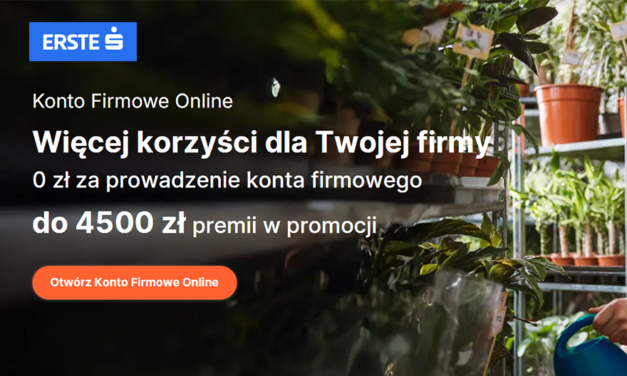 💼 4500 zł premii dla Twojego biznesu – sprawdź ofertę Erste Bank Polska!